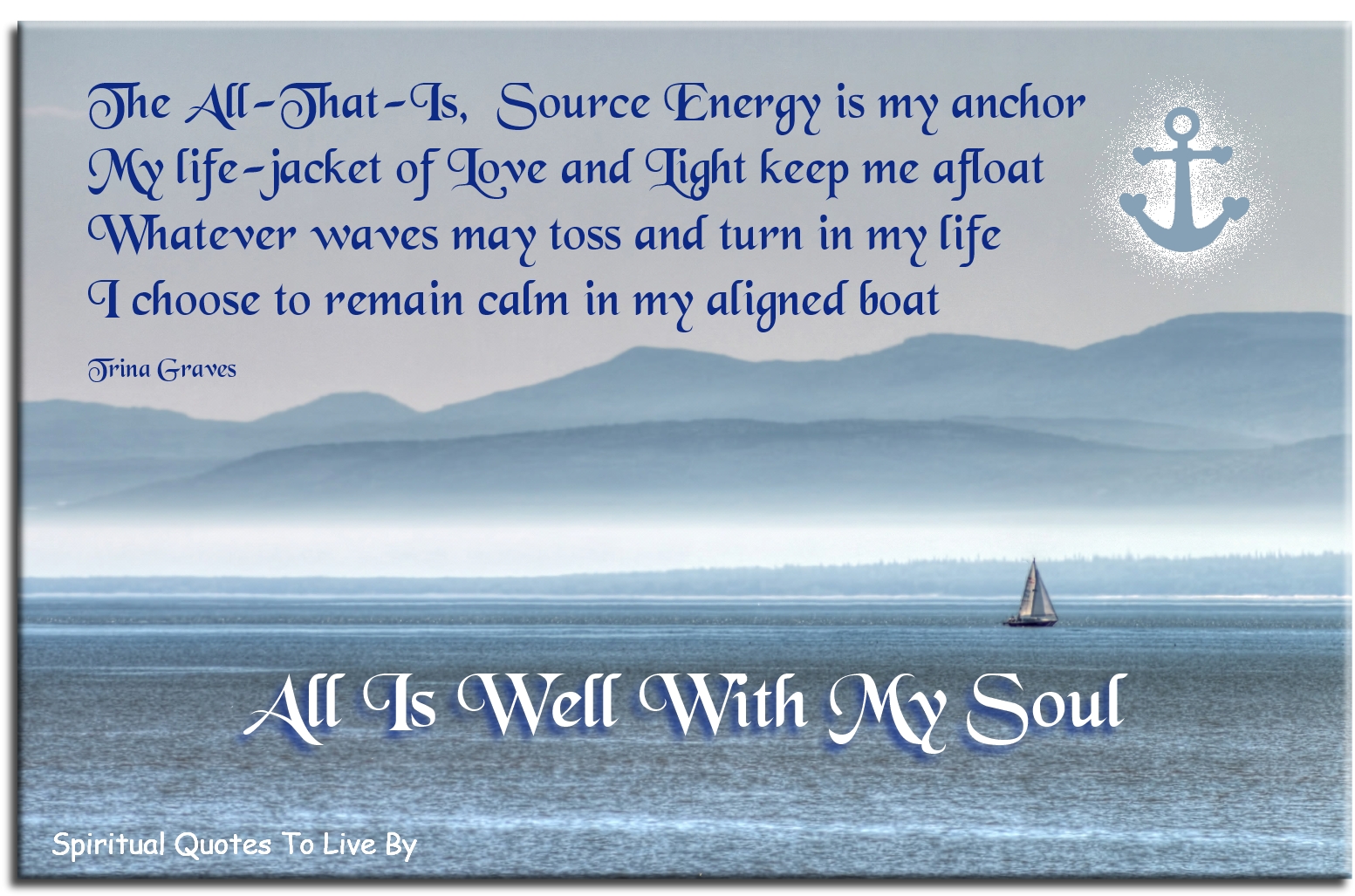 Trina Graves quote from poem - All Is Well With My Soul