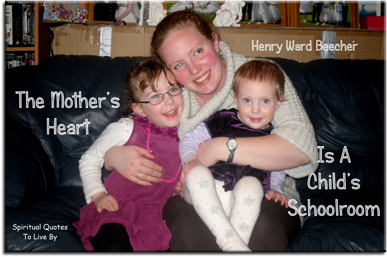 Henry Ward Beecher quote - The mother’s heart is a child’s schoolroom. - Spiritual Quotes To Live By