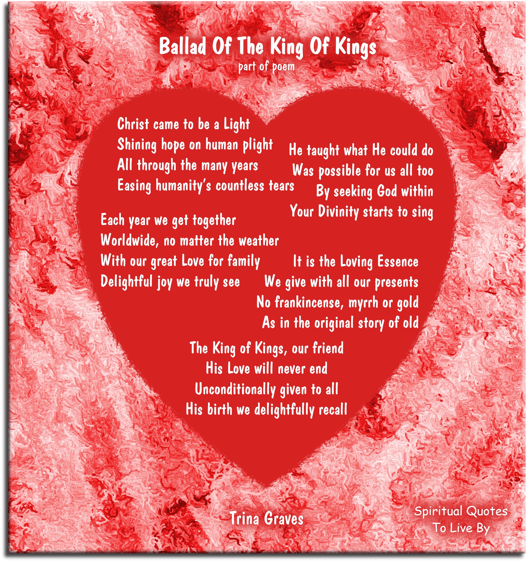 Ballad Of The King Of Kings (part of poem) by Trina Graves - Spiritual Quotes To Live By