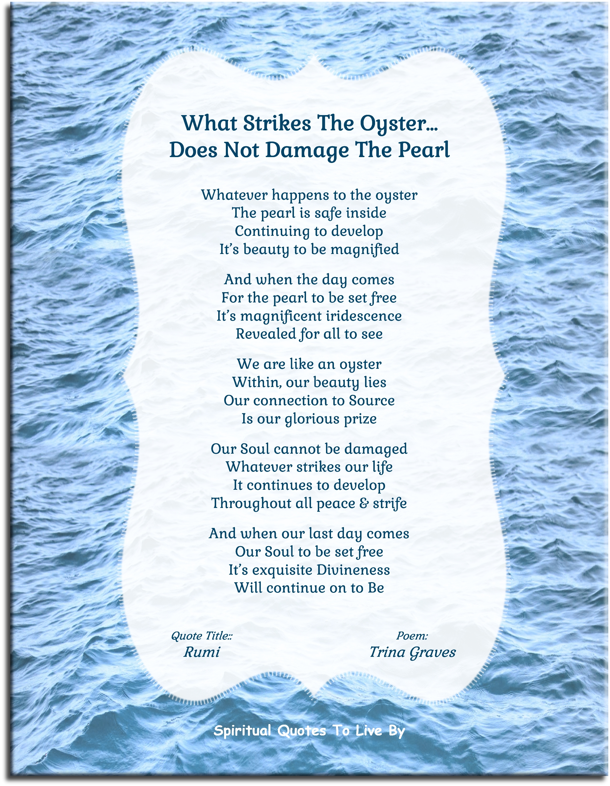 What Strikes The Oyster Does Not Damage The Pearl - inspirational poem about death by Trina Graves - Spiritual Quotes To Live By