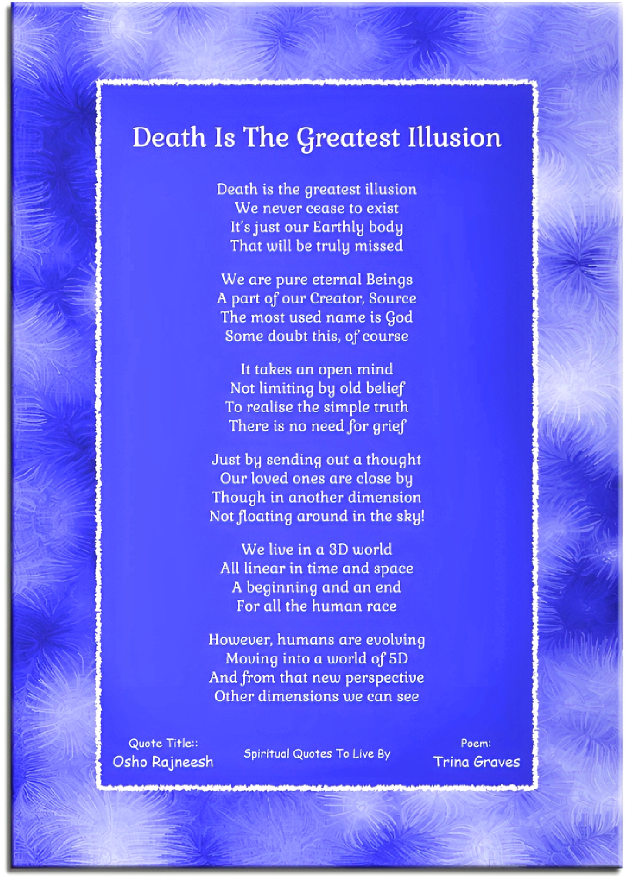 Death Is The Greatest Illusion - inspirational poem by Trina Graves - Spiritual Quotes To Live By