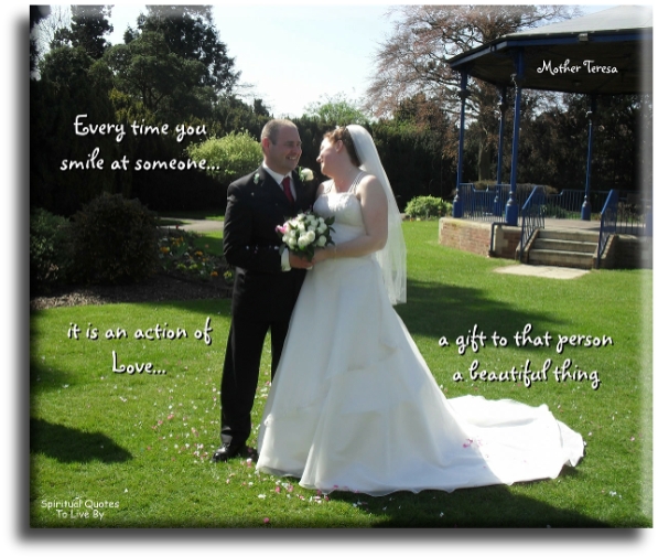 Mother Teresa quote - Every time you smile at someone, it is an action of love, a gift to that person, a beautiful thing. - Spiritual Quotes To Live By