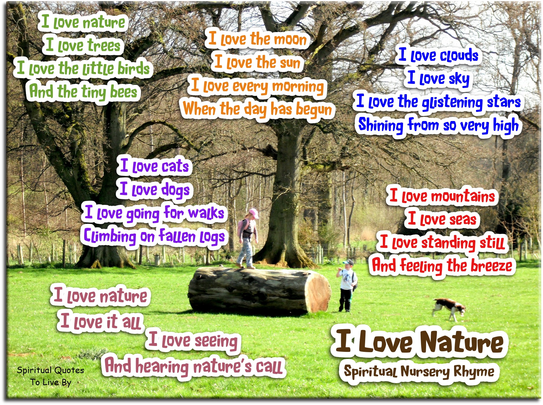 I Love Nature - Spiritual nursery rhyme by Trina Graves - Spiritual Quotes To Live By