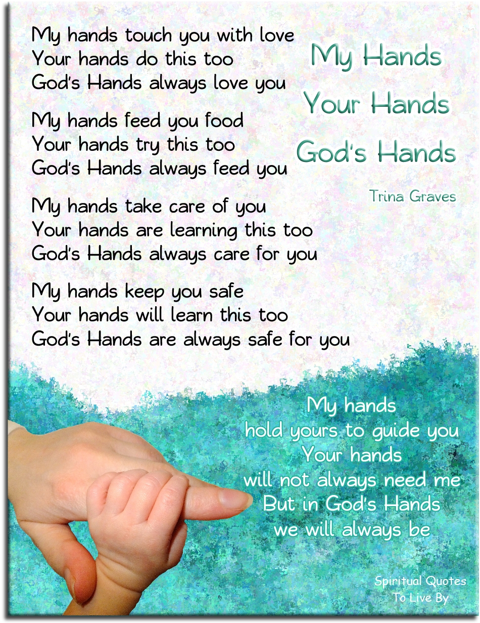 My Hands, Your Hands, God's Hands - Spiritual nursery rhyme by Trina Graves - Spiritual Quotes To Live By