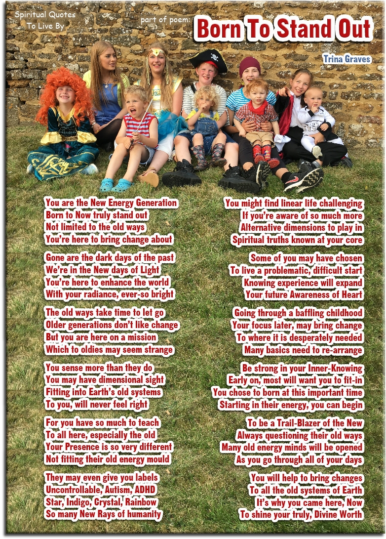 Born To Stand Out - part of spiritual poem for children by Trina Graves - Spiritual Quotes To Live By