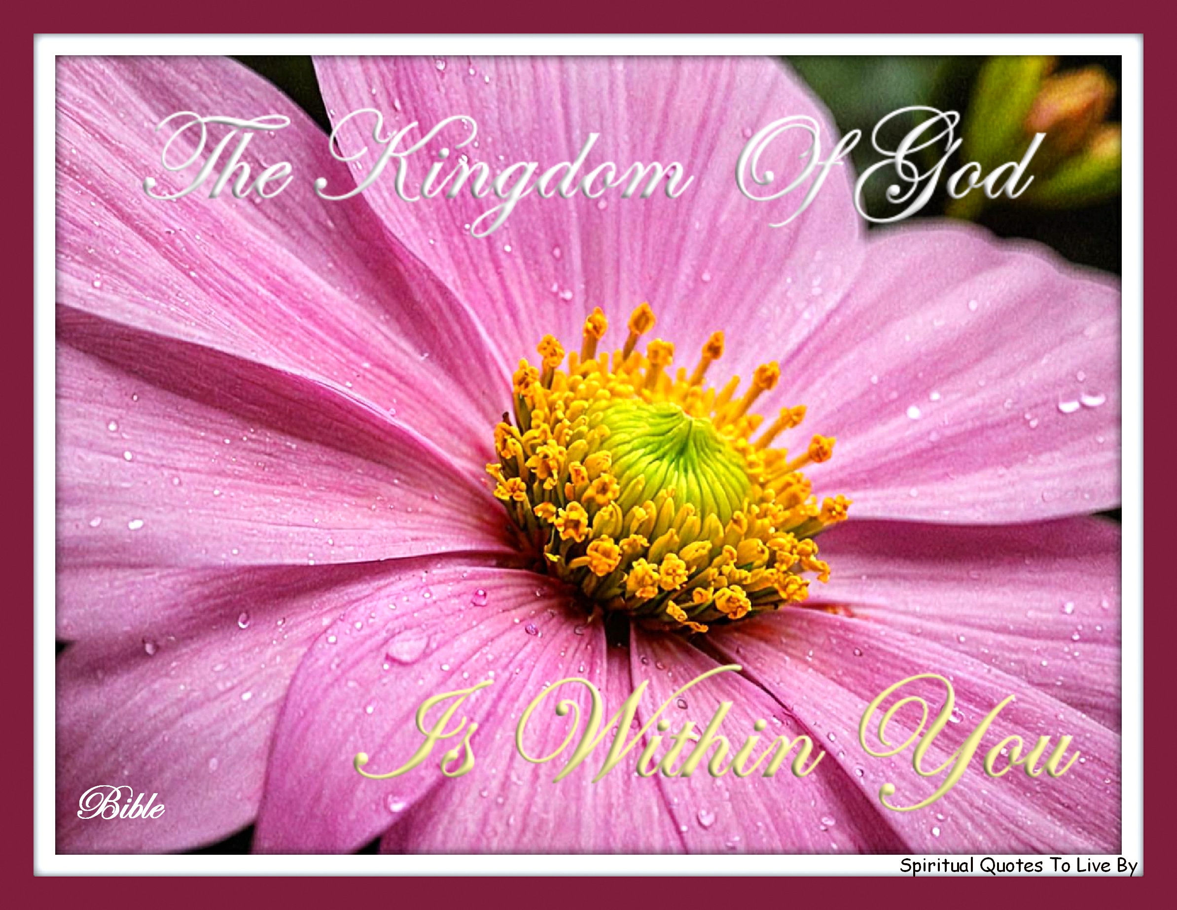 Bible quote - The kingdom of God is within you. - Spiritual Quotes To Live By