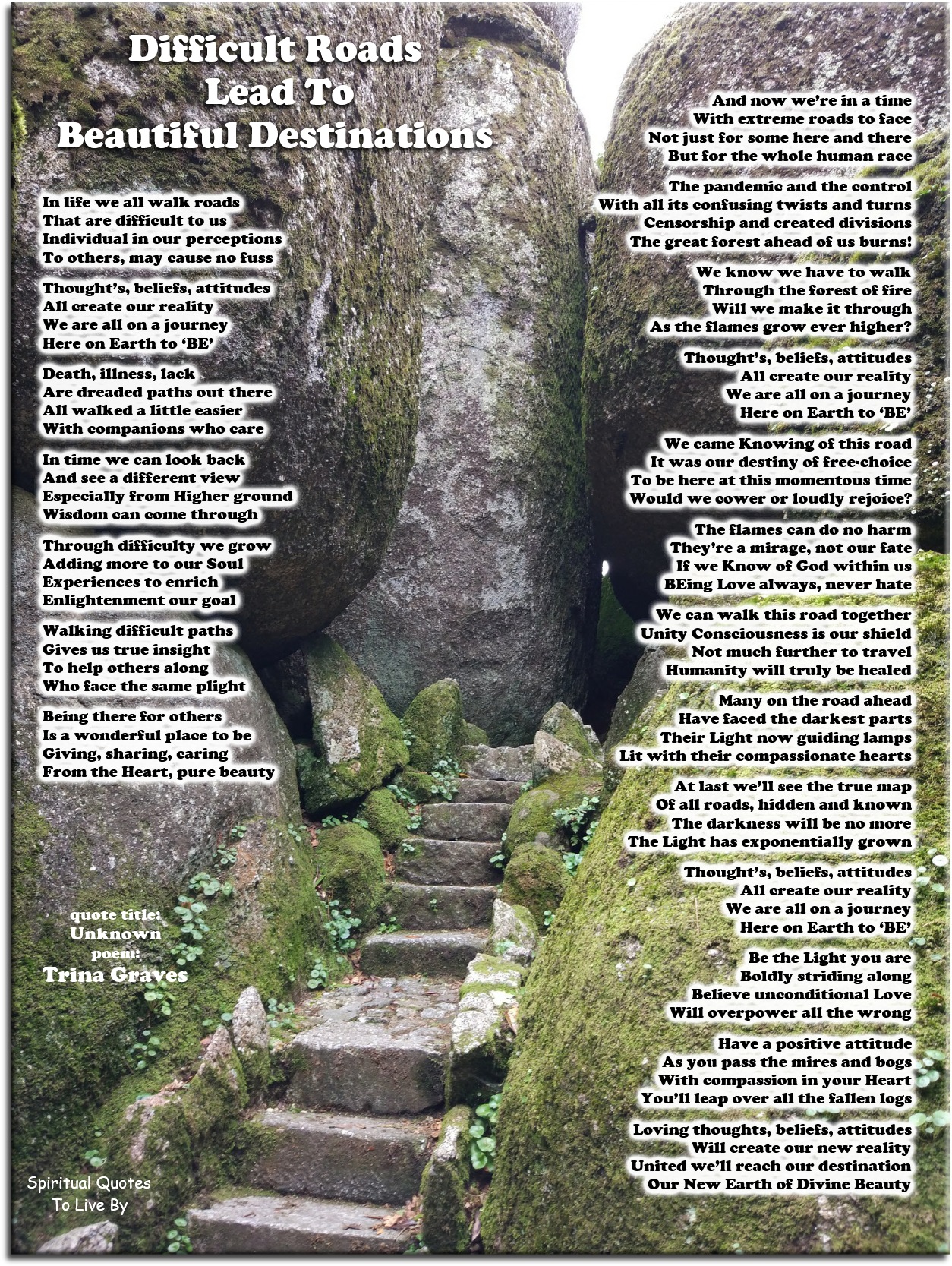 Difficult Roads Lead To Beautiful Destinations - Inspirational poem by Trina Graves - Spiritual Quotes To Live By