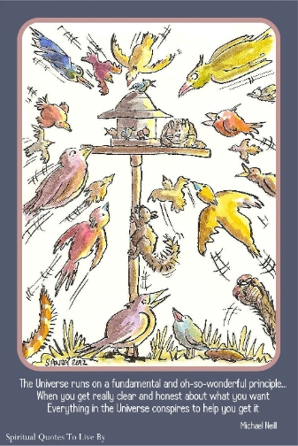 Michael Neill quote - The Universe runs on a fundamental and oh-so-wonderful principle.. When you get really clear and honest about what you want, everything in the Universe conspires to help you get it. - Spiritual Quotes To Live By